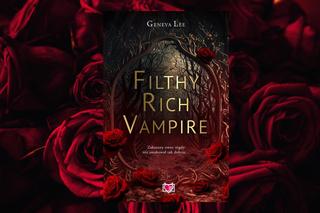 Filthy Rich Vampire. Czy tysiącletni wampir i wiolonczelistka mają szansę na wspólną wieczność?  