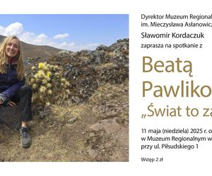Znana podróżniczka Beata Pawlikowska odwiedzi 11 maja Muzeum Regionalne w Siedlcach