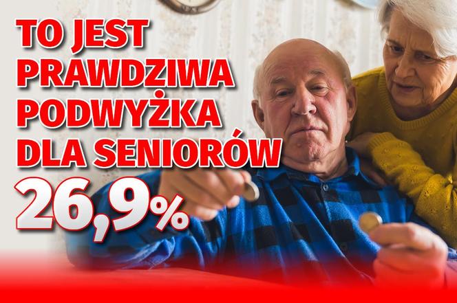 26,9% To jest prawdziwa podwyżka dla seniorów