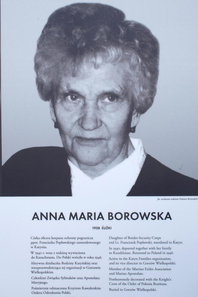 Anna Maria Borowska – córka ppor. Franciszka Popławskiego, wiceprezes Gorzowskiej Rodziny Katyńskiej (od 6 listopada 2009)