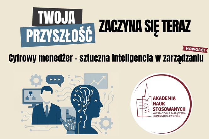 Zarządzanie przyszłością zaczyna się dziś – nowa specjalność z wykorzystaniem AI w ANS WSZiA w Opolu