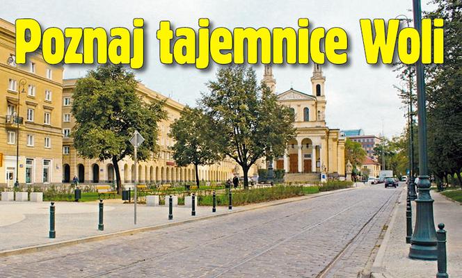 Poznaj tajemnice Woli