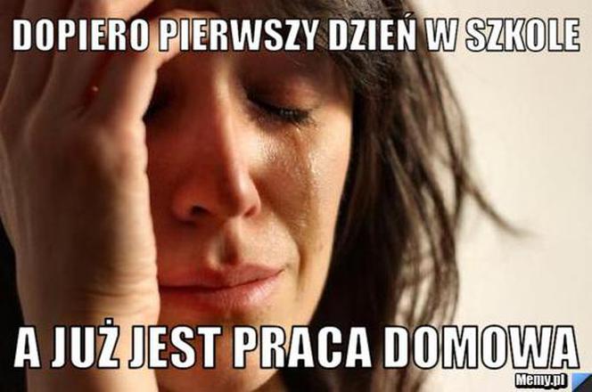 MEMY na pierwszy dzień w szkole! ZOBACZ najlepsze obrazki w internecie
