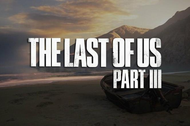 Last of Us Part 3