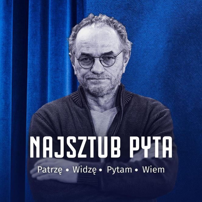 Najsztub pyta