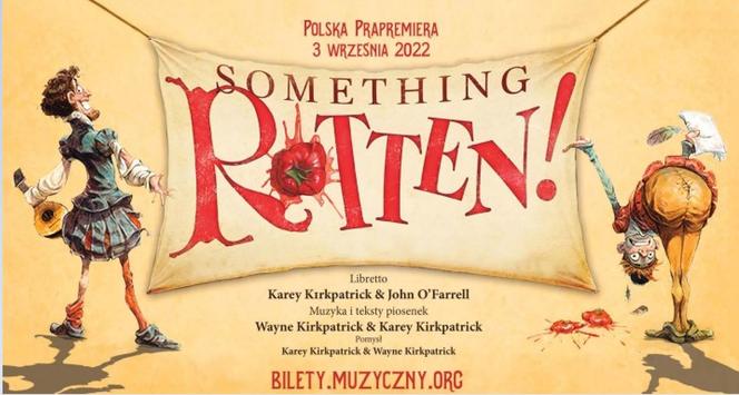 Something Rotten w Teatrze Muzycznym w Gdyni