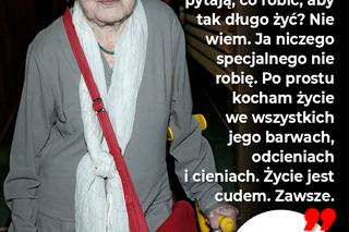 FB 50 PLUS „Ludzie często mnie pytają, co robić, aby tak długo żyć? Nie wiem. Ja niczego specjalnego nie robię...” Danuta Szaflarska