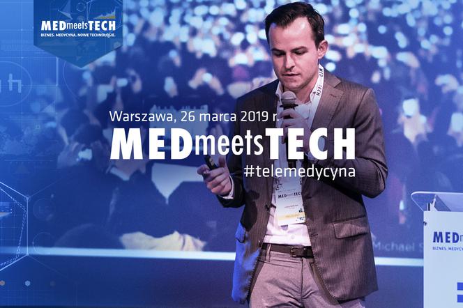 Już 26 marca w Warszawie konferencja MEDmeetsTECH - sprawdź szczegóły! 