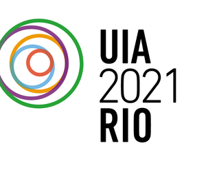 UIA 2021 Rio – Światowy Kongres UIA w Rio de Janeiro. Paneliści, tematy, terminy 