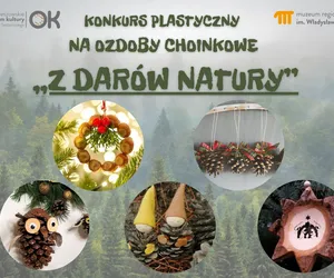 Czas poczuć klimat świąt! Konkurs na ozdoby choinkowe ,,Z darów natury''