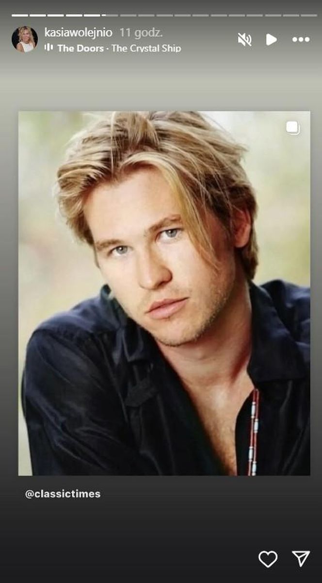 Kasia Wołejnio, Val Kilmer