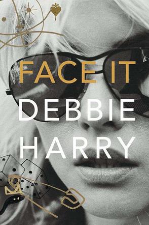 Face It - okładka biograficznej książki Debbie Harry