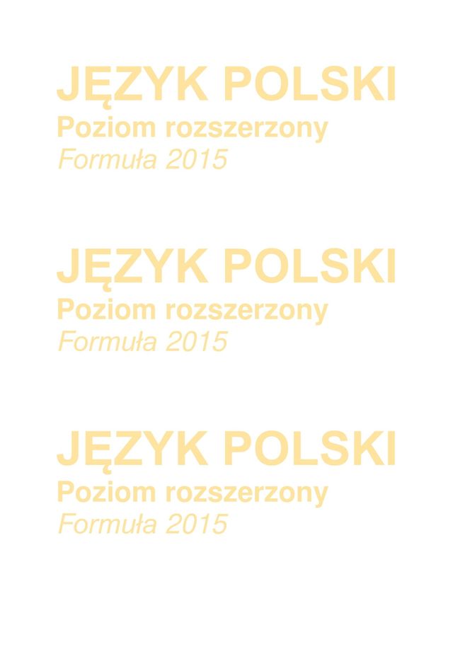 Matura 2025 polski rozszerzony 21.05.2025: Arkusz CKE - Formuła 2015