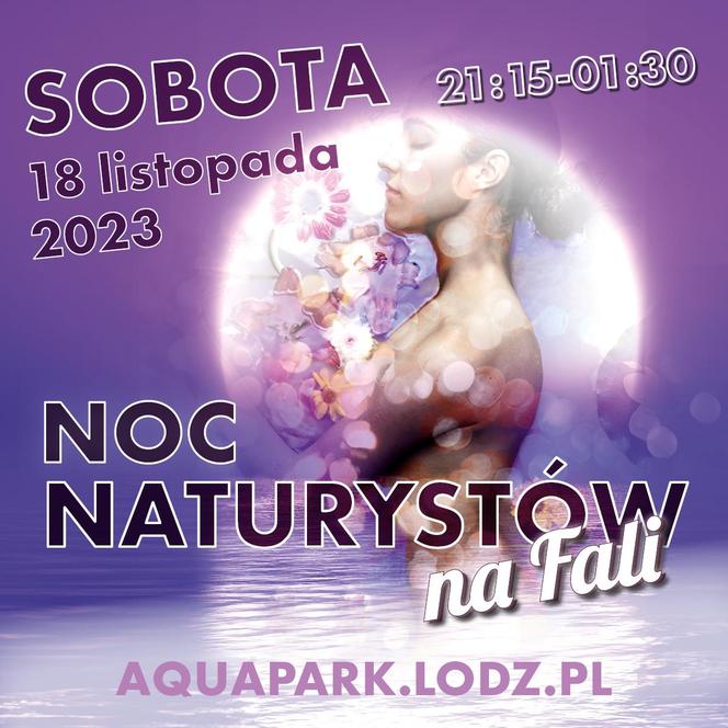 Noc Naturystów 2023. Naturyści znów spotkają się w Łodzi!