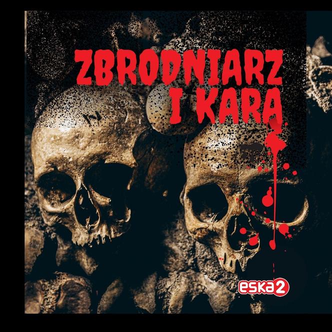 Zbrodniarz i kara_eska2_podcast