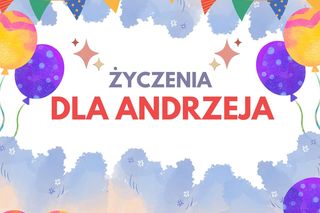 Imieniny Andrzeja 2024. Śmieszne wierszyki i zabawne życzenia na Andrzejki
