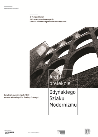  Architektura modernistyczna Zabrza - wykład z cyklu Archi-prelekcje. Gdyński Szlak Modernizmu
