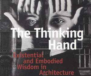 Juhani Pallasmaa, The thinking hand. Existential and Embodied Wisdom in Architecture, Wiley & Sons 2009
