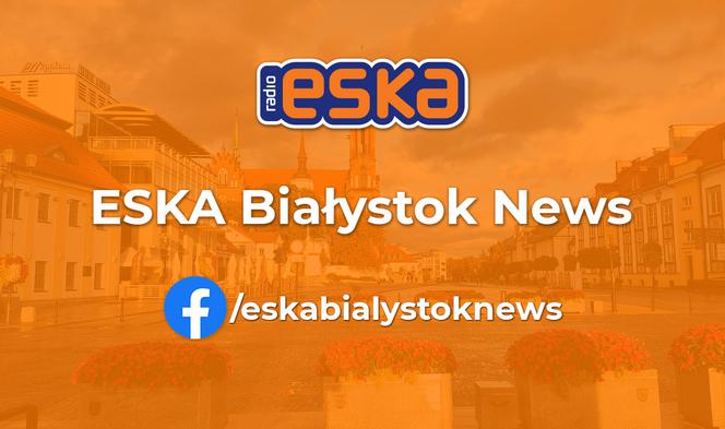 ESKA Białystok News