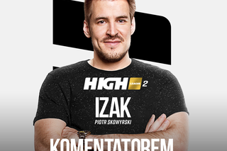 Legenda polskiego e-sportu, Piotr “Izak” Skowyrski, komentatorem HIGH League 2!
