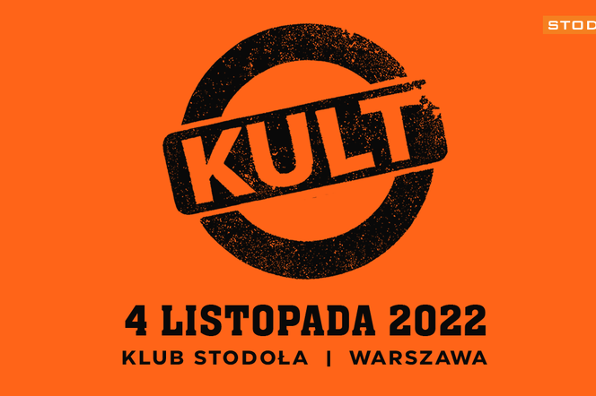KULT - trasa pomarańczowa 2022. Koncert w Klubie Stodoła [DATA, BILETY]