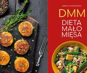 Beszamel poleca „DMM. Dieta Mało Mięsa”. Dietetyczny poradnik, jakiego jeszcze nie było 