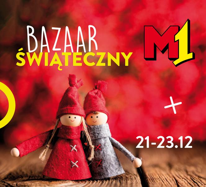 Bazaar Świąteczny w M1