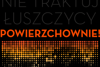 Nie traktuj łuszczycy powierzchownie!