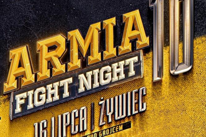 Armia Fight Night 10 - KARTA WALK, WALKI, ZAWODNICY. Kto walczy na AFN 16.07.2021?