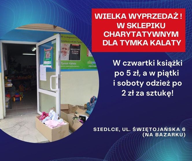 Wielka wyprzedaż książek i odzieży w sklepiku charytatywnym dla Tymka Kalaty w Siedlcach
