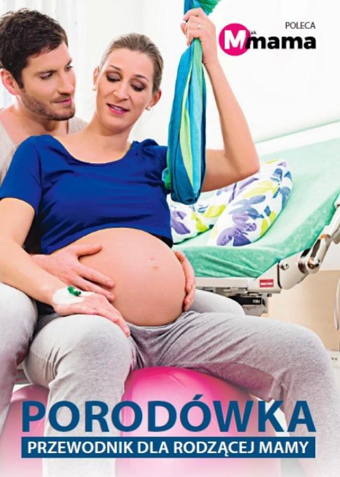 Porodówka - przewodnik dla rodzącej mamy, okładka