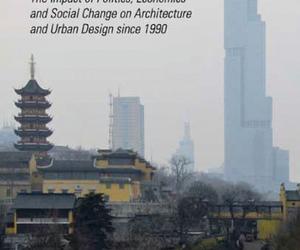 Robert Adam, The Globalisation of Modern Architecture. The Impact of Politics, Economics and Social Change on Architecture and Urban Design since 1990