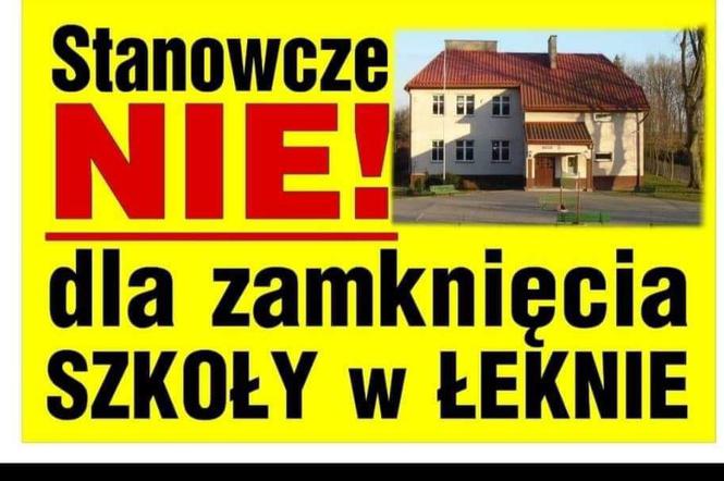 Przeciwko likwidacji szkoły w Łęknie byli także rodzice uczniów. Powyższy plakat udostępniali w mediach społecznościowych.