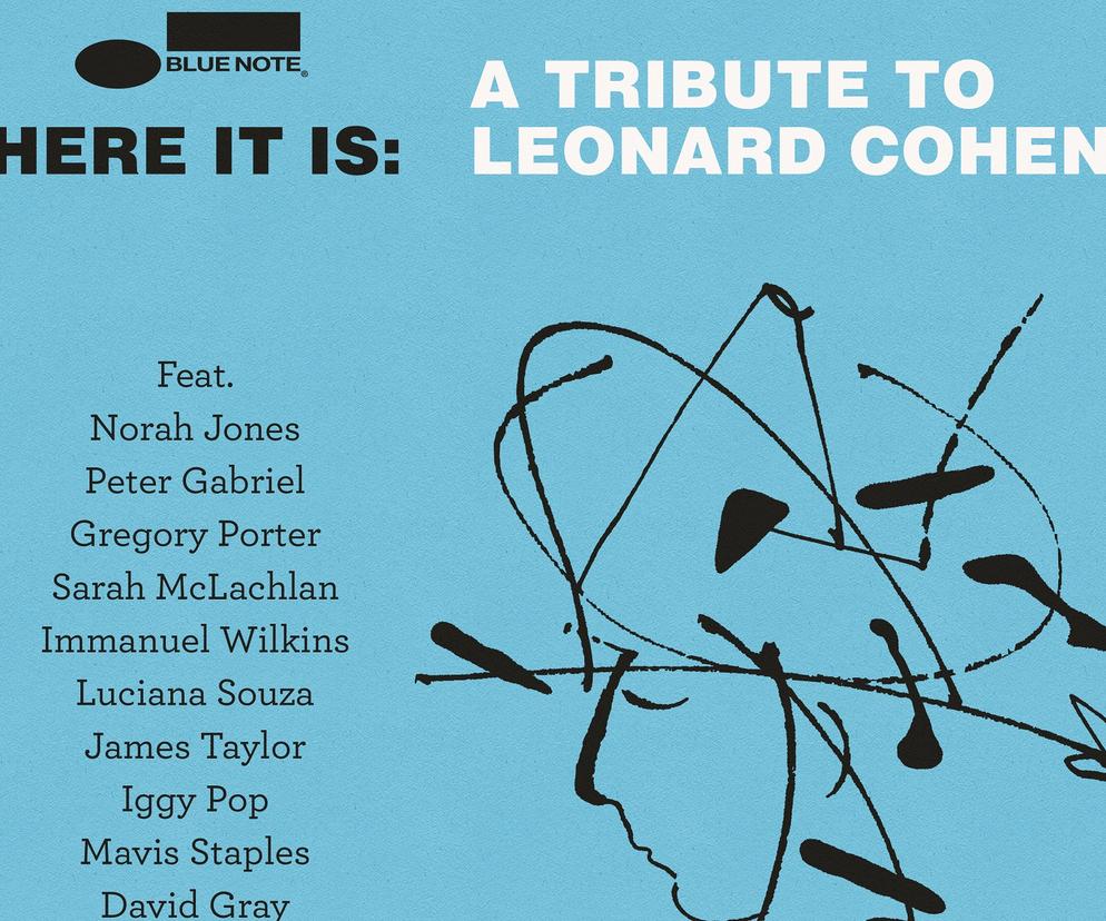 „Here It Is: A Tribute to Leonard Cohen” - wyjątkowa kompilacja w hołdzie Leonardowi Cohenowi ukaże się już na jesieni