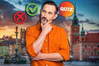 QUIZ. Prawda czy fałsz? Tylko proste pytania o Warszawę, wstyd popełnić nawet jedną pomyłkę!
