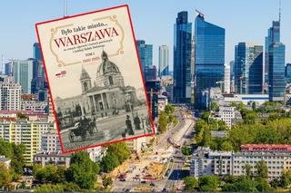 Spacer po Warszawie, której już nie ma [FOTO]