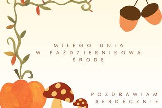 Dzień dobry w środę październik - kartki