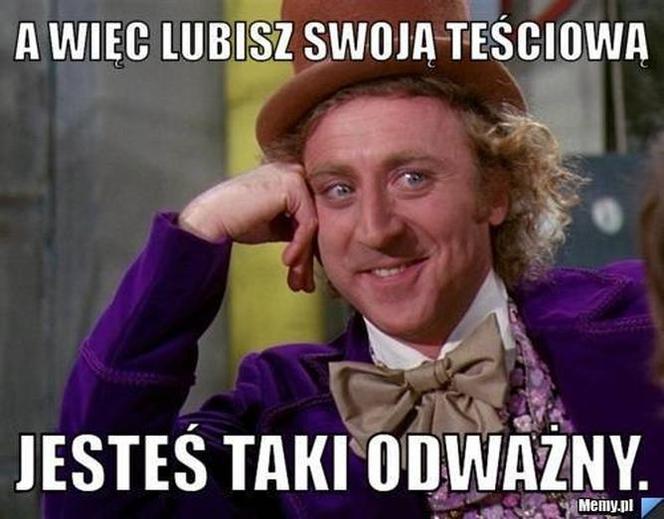 Dzień Teściowej 2021: MEMY. Najlepsze, śmieszne żarty i obrazki o teściowych [ZDJĘCIA]