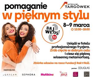 Pomaganie w pięknym stylu! Centrum handlowe Atrium Targówek zachęca do wzięcia udziału w akcji „Daj włos!”