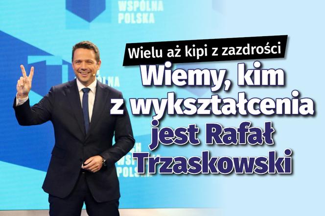 Wiemy, kim z wykształcenia jest Rafał Trzaskowski