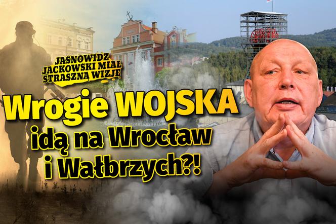 Jasnowidz Jackowski miał straszną wizję. Widział wojska, Wrocław i Wałbrzych