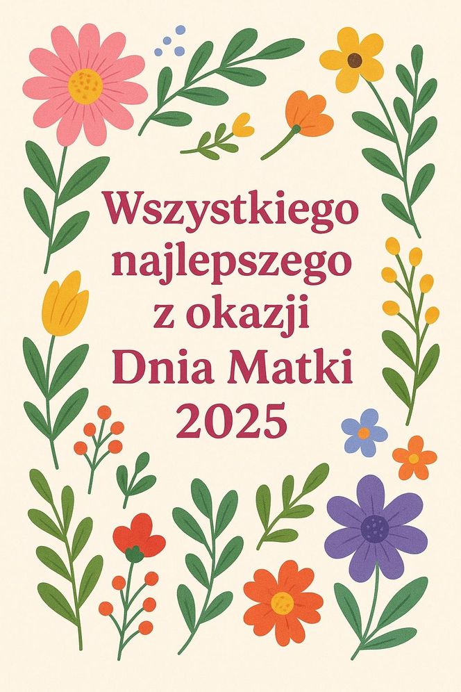 Śliczne e-kartki do pobrania, życzenia i obrazki dla mamy z okazji Dnia Matki 2025