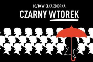 Czarny Wtorek 3.10.2017 - tysiące kobiet wyjdzie na ulice