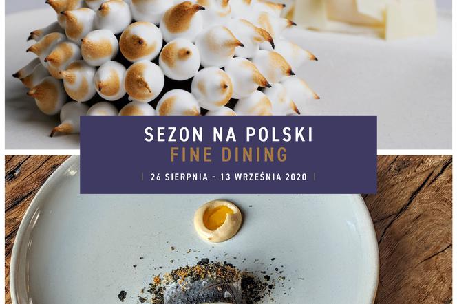 Fine Dining Week - mistrzowskie dania w polskim wykonaniu tym razem w 8 miastach!