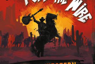 Pull The Wire - Życie To Western: premiera płyty zespołu oraz nowy klip do singla 'W Internecie'