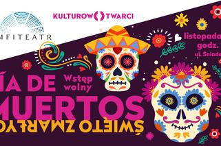 Kulturowo Otwarci: Día de Muertos