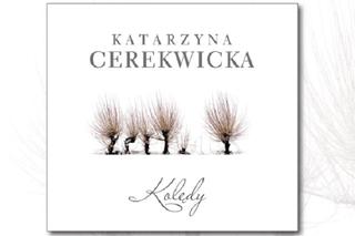 Kolędy - Kasia Cerekwicka i jej świąteczne piosenki