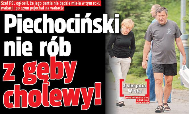 Piechociński nie rób z gęby cholewy!