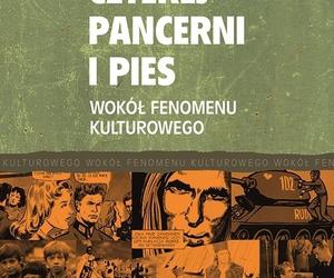 „Czterej pancerni i pies” na wyciągnięcie ręki! Napisali książkę o popularnym serialu wojennym z PRL