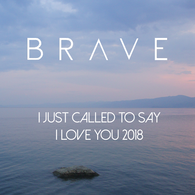 Nowości Muzyczne 2018: Brave debiutuje z I Just Called To Say I Love You! HIT karnawału?